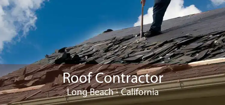 Roof Contractor Long Beach - California